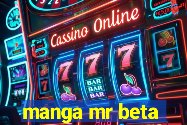 manga mr beta